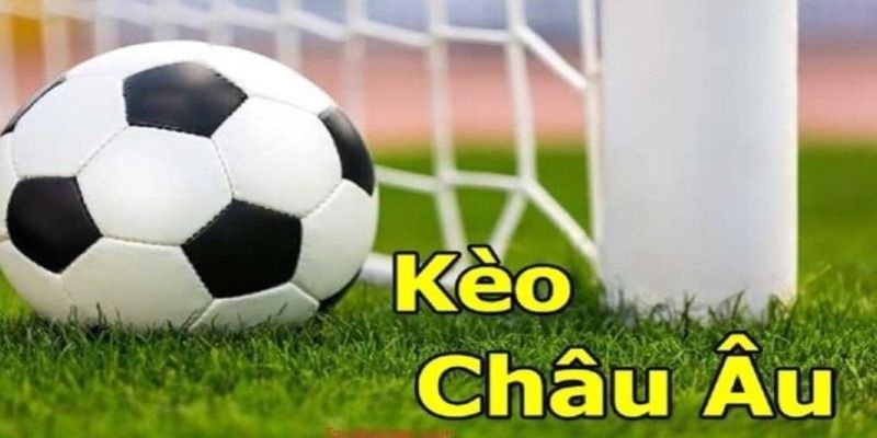 Khám phá kèo châu âu hấp dẫn tại 789win