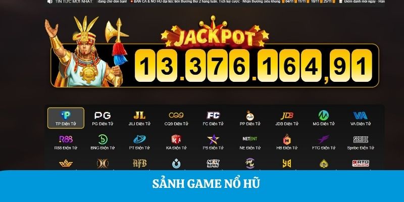 Sảnh game nổ hũ